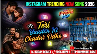 teri yaadon ki chadar odhe viral instagram trending new song 2026 speaker check dj kiran remix