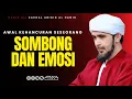 Lagu SOMBONG DAN AMARAH? - Habib Ali Zaenal Abidin