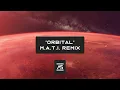 Arthesia vs DalNulla - Orbital (M.A.T.I. Remix) [OUT NOW]