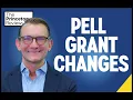 New Pell Grant Changes