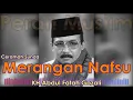 Download Lagu Merangan Nafsu - KH Abdul Fatah Gozali | Ceramah Sunda