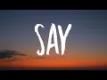 keshi - Say (Lyrics)