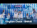 Lagu [23 SEP 2023] Gingham Check (BNK48) / CGM48