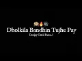 Download Lagu Dholkila Bandhin Tuze Paay- _ ढोलकीला बांधीन तुझे पाय_ - (Competition High Gain) - Dj omii pune