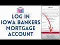 How to Login to Iowa Bankers Mortgage Account 2024 Sign In to Iowa Bankers Mortgage Account