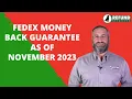 FedEx Money Back Guarantee for Late Delivery as of November 2023
