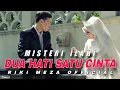 Download Lagu DANGDUT MISTERI ILAHI || DUA HATI SATU CINTA || RIKI MEZA REMIX 💃