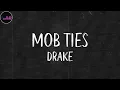 Drake - Mob Ties (Lyrics)