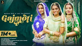 Download Gajmoti गजमोती | Maina Rao \u0026 Jai Vaishnav | Rajasthani Folk Song 2022 | Galaxy Records MP3