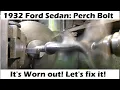 Mart s Repair Shop Early Ford perch pin repairs by welding and machining