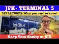 JFK Terminal 5 Check-In How to Navigate jetblue SunCountryAir CapeAir
