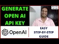 How to Generate OpenAI Api Key and Use it An Easy Step-by-Step Guide