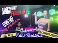 Download Lagu SEGMENT AKHIR FULL DJ SAAT TERAKHIR FULL UMEMP DIVA PRODUCTION DJ SANDRA ARIMBY SUKAMERINDU