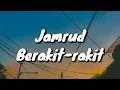 Jamrud - Berakit-rakit (Lirik)
