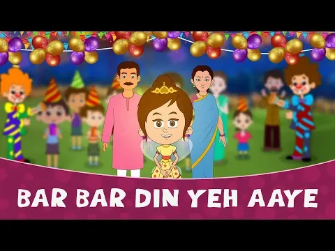 Download MP3 बार बार दिन ये आये Bar Bar Din Ye Aaye Baar Baar Dil Ye Gaye - New Hindi Rhymes For Children | Poem