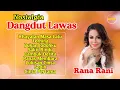 Download Lagu Nostalgia Dangdut Lawas Indonesia - Rana Rani