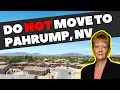Why You Should NOT Move to Pahrump NV