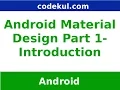 Android Tutorial 2019 - Android Material Design Introduction for Beginners Part
