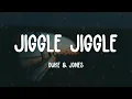 Duke & Jones - Jiggle Jiggle (Lyrics)