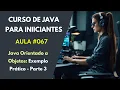 Curso Gratis de Java Para Iniciantes - Aula 067