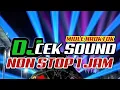 Download Lagu DJ CEK SOUND NROKTOK FULL 1 JAM #horeg 