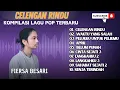 Lagu FIERSA BESARI - CELENGAN RINDU - WAKTU YANG SALAH || LAGU POP TERPOPULER 2024