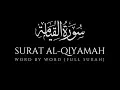 Download Lagu Surah Qiyamah (75) | Word by Word (Full Surah) Mishary Rashid Al Afasy