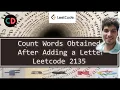 Count Words Obtained After Adding a Letter Leetcode 2135 Contest 275 String Bit Masking