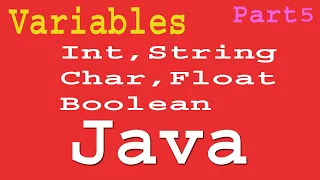 Java Variables Part-5 String Int Char Float boolean How To Delare Variables In Java
