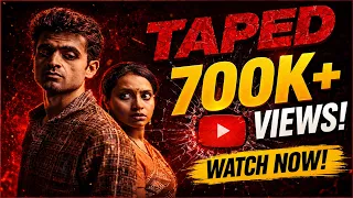 taped official hindi short film most terrifying short film of the year 2024 suryaa pictures