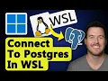 How to Connect From WSL to PostgreSQL in Windows