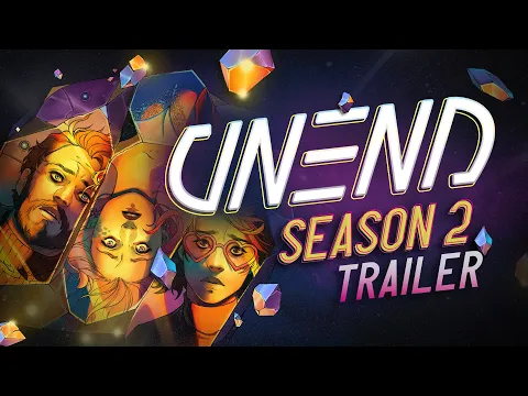UNEND Season 2 Official Trailer