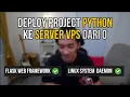 Cara Setup Projek Python Di Server VPS Sampe Nyala