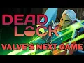 Download Lagu Valve's Next Major Game - DEADLOCK - Has Leaked