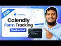 Calendly Form Tracking in GA4 GTM New Custom JavaScript Method 2026