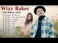Download Lagu Mulai Malam Ini - Wizz Baker Full Album 2023 - Lagu Timur Terbaik \u0026 Terpopuler 2023 Bikin Baper