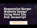 Responsive burger website design using html css and javascript