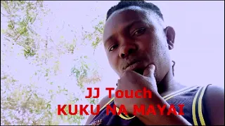 jj touch song kuku na mayai