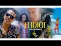 Download Lagu ELIDIOT - Viavy Galifantsy (Officiall Vidéo)
