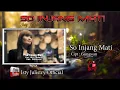 Download Lagu So Injang Mati - Isty Julistry  (Official Lyric Video)