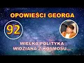 Lagu Odc. 92 - Opowieści Georga - Wielka polityka widziana z... Kosmosu