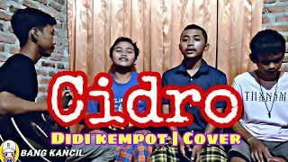 Cidro - Didi Kempot | Cover