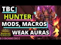 A Hunter s Guide to Macros Mods WeakAuras and UI WoW TBC Classic Tutorial