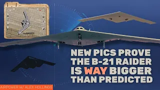 New pics prove the B-21 RAIDER is WAY BIGGER than you thought