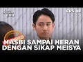 Lagu Hasbi Sampai Heran Denga Sikap Meisya - CINTA SEPENUH JIWA | EPS. 48 EXTENDED VERSION