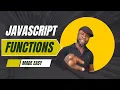 JavaScript Functions The Ultimate Guide