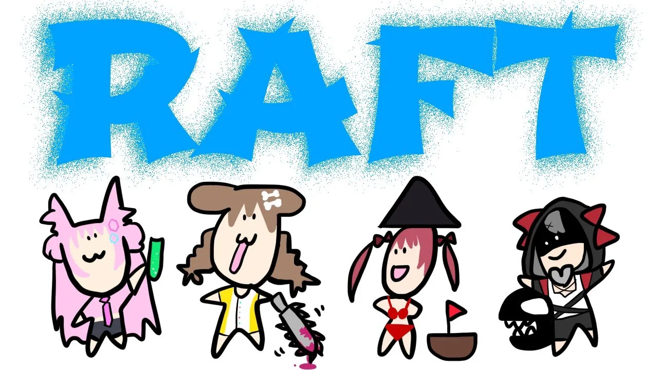 【ころね支店】ド初見のRaft【#海犬フレンズ 】