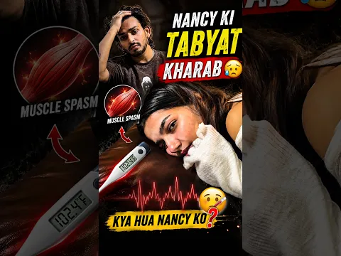 Nancy ki Hui tabyat Kharab 🩻 #shadabkhan #trending #shorts #ytshorts #dailyvlog