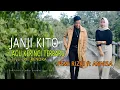 Download Lagu Janji Kito-Pemi Rizki Ft. Annisa-Cipt. RF. Rendra [Official Music Video] Lagu Kerinci Terbaru