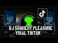 Lagu Dj SOMEBODY PLEASURE V3 FARIJ RMX AZIZ HEDRA VIRAL TIKTOK TERBARU 2024 YANG KALIAN CARI!!!!